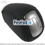 Nuca schimbator piele cu insertie cromata cutie manuala 4WD Ford Ranger 2006-2012 3.0 TDCi 4x4 156 cp MD30DITC, WEC diesel