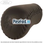 Nuca schimbator piele cutie viteza 5 trepte Ford Ranger 2006-2012 3.0 TDCi 4x4 156 cp MD30DITC, WEC diesel