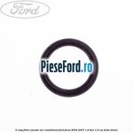 O ring filtru uscator aer conditionat Ford Focus 2004-2007 1.8 TDCi 115 cp