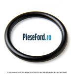 O-ring motoras etrier Ford Galaxy 2015-2023 2.0 TDCi 4x4 180 cp T8CG, T8CH, T8CI, T8CJ diesel