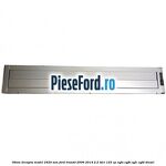 Oblon dreapta model 2420 mm Ford Transit 2006-2014 2.2 TDCi 125 cp