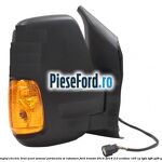 Oglinda dreapta reglaj electric brat scurt semnal portocaliu si rabatare Ford Transit 2014-2018 2.0 EcoBlue 105 cp