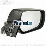 Oglinda dreapta reglaj electric capac negru Ford Ranger 2006-2012 3.0 TDCi 4x4 156 cp