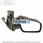 Oglinda dreapta reglaj electric cu lampa semnal Ford Focus 2004-2007 2.5 ST 225 cp