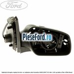 Oglinda dreapta reglaj electric cu rabatare Ford Mondeo 2000-2007 2.0 TDCi 130 cp