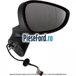 Oglinda dreapta reglaj electric Ford Fiesta 2008-2012 1.4 TDCi 68 cp