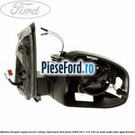 Oglinda dreapta reglaj electric lampa inferioara Ford Focus 2008-2011 2.0 145 cp