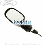 Oglinda dreapta reglaj manual capac negru Ford Ka 1996-2008 1.3 i 50 cp