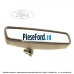 Oglinda retrovizoare sistem pastrare banda Ford Kuga 2013-2016 1.6 EcoBoost 4x4 182 cp