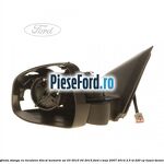 Oglinda stanga cu incalzire BLIS si memorie an 03/2010-04/2015 Ford S-Max 2007-2014 2.5 ST 220 cp