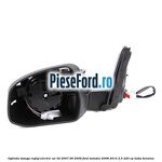 Oglinda stanga reglaj electric an 02/2007-09/2009 Ford Mondeo 2008-2014 2.5 220 cp