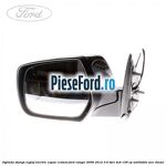 Oglinda stanga reglaj electric capac cromat Ford Ranger 2006-2012 3.0 TDCi 4x4 156 cp