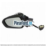 Oglinda stanga reglaj electric cu BLIS Ford Mondeo 2014-2018 2.0 EcoBoost 203 cp