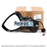 Oglinda stanga reglaj electric cu rabatare Ford Fiesta 2013-2017 1.0 65 cp