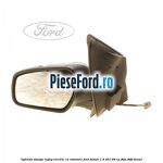 Oglinda stanga reglaj electric cu rabatare Ford Fusion 1.4 TDCi 68 cp