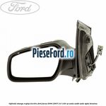 Oglinda stanga reglaj electric Ford Focus 2004-2007 2.0 145 cp