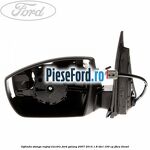 Oglinda stanga reglaj electric Ford Galaxy 2007-2014 1.8 TDCi 100 cp