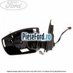Oglinda stanga reglaj electric Ford S-Max 2007-2014 1.6 EcoBoost 160 cp