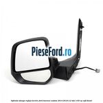 Oglinda stanga reglaj electric Ford Tourneo Custom 2014-2018 2.2 TDCi 155 cp