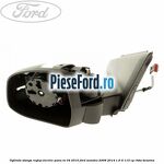 Oglinda stanga reglaj electric pana in 04/2010 Ford Mondeo 2008-2014 1.6 Ti 110 cp