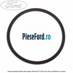 Oring ax pompa injectie Ford Ranger 2006-2012 3.0 TDCi 4x4 156 cp MD30DITC, WEC diesel