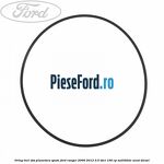 Oring inel ABS planetara spate Ford Ranger 2006-2012 3.0 TDCi 156 cp MD30DITC, WEAT diesel