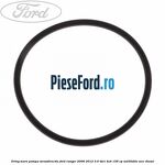 Oring mare pompa servodirectie Ford Ranger 2006-2012 3.0 TDCi 4x4 156 cp