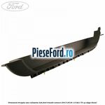 Ormanent treapta usa culisanta LWB Ford Transit Connect 2013-2018 1.6 TDCi 75 cp