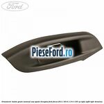 Ornament  buton geam manual usa spate dreapta Ford Focus 2011-2014 1.6 Ti 105 cp