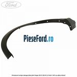 Ornament aripa stanga fata Ford Kuga 2013-2016 2.0 TDCi 140 cp