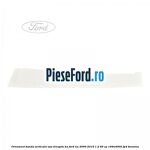 Ornament banda verticala usa dreapta KA Ford Ka 2009-2016 1.2 69 cp