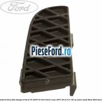 Ornament bara fata stanga vertical 03/2006-03/2010 Ford S-Max 2007-2014 2.0 145 cp