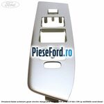 Ornament buton actionare geam electric stanga Ford Ranger 2006-2012 3.0 TDCi 156 cp