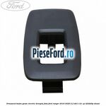 Ornament buton geam electric dreapta fata Ford Ranger 2016-2020 2.2 TDCi 131 cp
