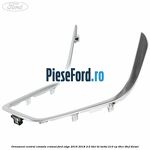 Ornament central consola cromat Ford Edge 2016-2018 2.0 TDCi Bi-Turbo 210 cp