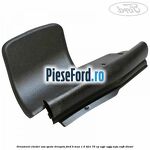 Ornament cheder usa spate dreapta Ford B-Max 1.5 TDCi 75 cp