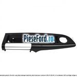 Ornament comanda geam electric usa fata stanga inferior Ford Tourneo Connect 2013-2018 1.0 EcoBoost 100 cp B3GA, M2GA, M2GB benzina