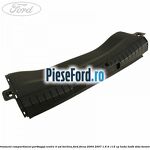 Ornament compartiment portbagaj centru 4 usi berlina Ford Focus 2004-2007 1.6 Ti 115 cp