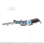 Ornament compartiment portbagaj stanga lampa stop exterioara Ford Galaxy 2007-2014 2.0 TDCi 140 cp