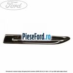 Ornament cromat aripa dreapta Ford Mondeo 2008-2014 2.0 TDCi 115 cp
