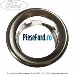 Ornament cromat buton Ford Power Ford Focus 2014-2018 1.6 Ti 125 cp