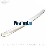 Ornament cromat colt geam spate stanga Titanium berlina Ford Mondeo 2008-2014 2.0 EcoBoost 203 cp