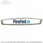 Ornament cromat grila radiator model CC Ford Focus 2004-2007 2.0 TDCi 136 cp