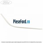 Ornament cromat inferior geam custode stanga Ford S-Max 2007-2014 2.0 EcoBoost 203 cp