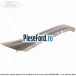 Ornament cromat maner usa fata stanga interior an 09/2010-12/2014 Ford Mondeo 2008-2014 2.0 145 cp