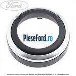 Ornament cromat selector cutie 5 trepte Ford Fiesta 2005-2008 1.3 69 cp