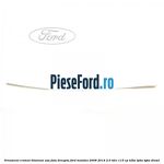 Ornament cromat Titanium usa fata dreapta Ford Mondeo 2008-2014 2.0 TDCi 115 cp