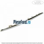 Ornament crome bara spate laterala stanga Ford Mondeo 2014-2018 2.0 TDCi Bi-Turbo 210 cp