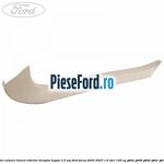 Ornament culoare linnen interior dreapta hayon 3/5 usi Ford Focus 2004-2007 1.6 TDCi 109 cp