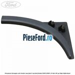 Ornament dreapta colt cheder usa fata 5 usi Ford Fiesta 2005-2008 1.6 TDCi 90 cp